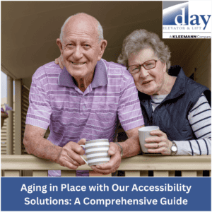 Aging in Place with Our Accessibility Solutions: A Comprehensive Guide